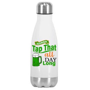 Gonna Tap That All Day Long Stainless Steel Insulated Water Bottle