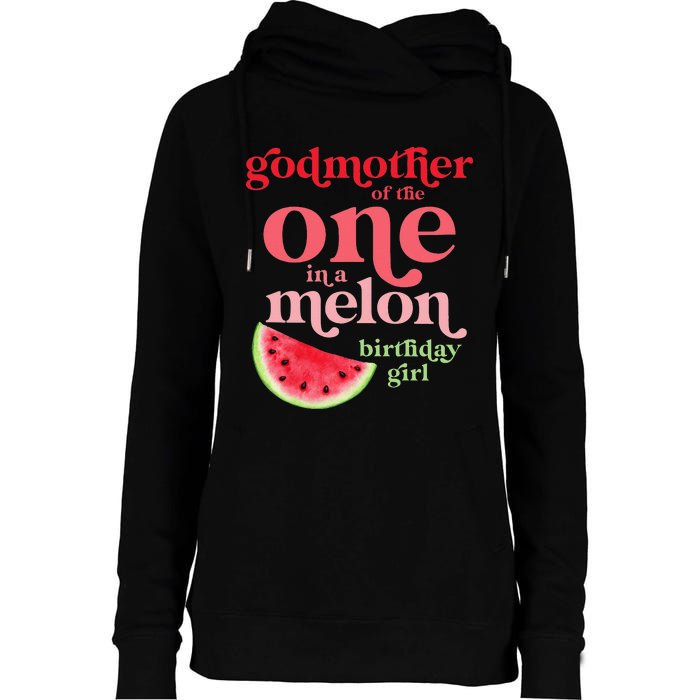 Godmother of One In A Melon Birthday Watermelon First Womens Funnel Neck Pullover Hood