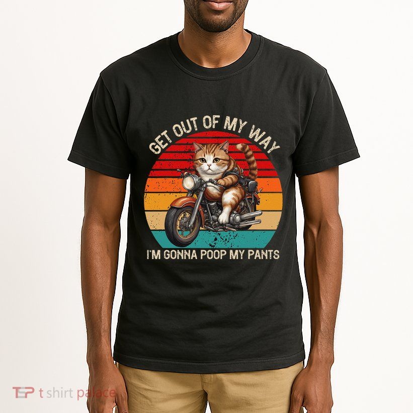 Get Out Of My Way Gonna Poop My Pants Funny Adult Humor Meme Tall T-Shirt