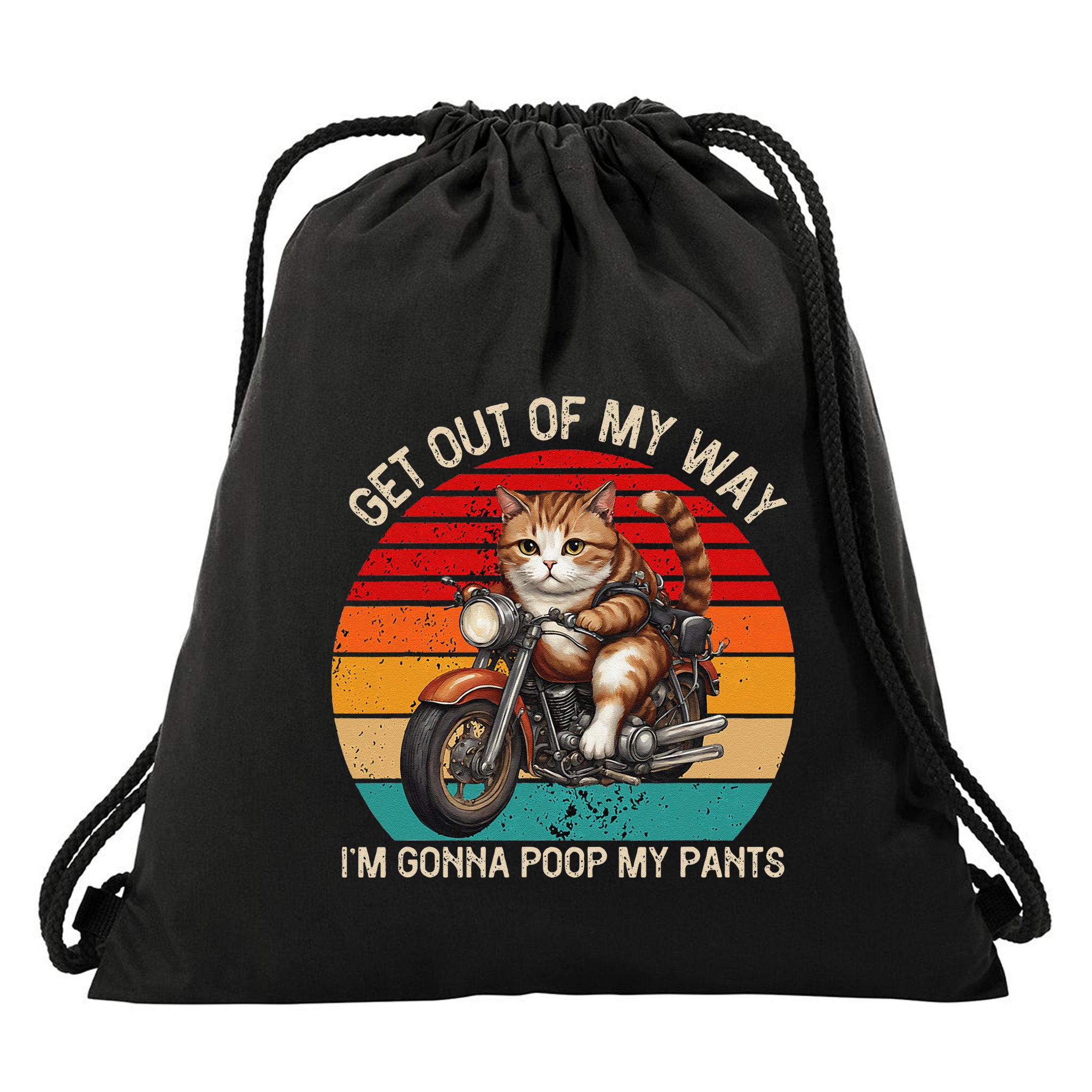 Get Out Of My Way Gonna Poop My Pants Funny Adult Humor Meme Drawstring Bag