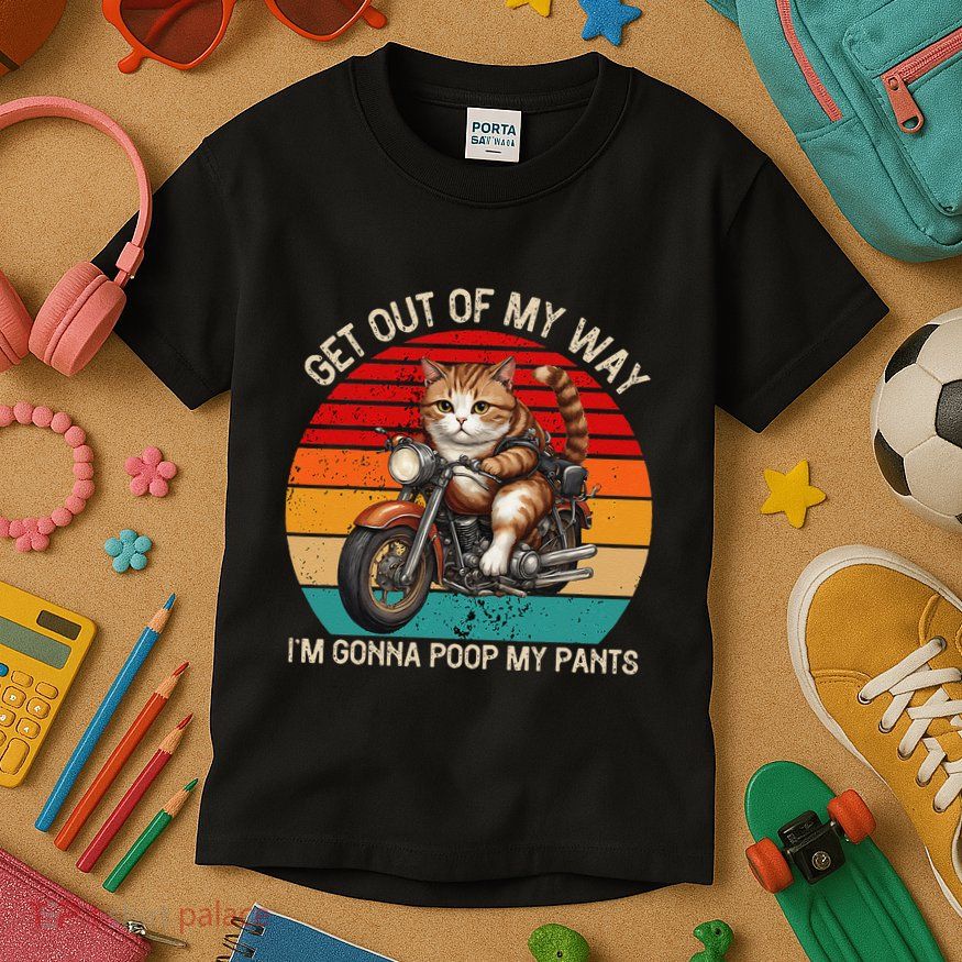 Get Out Of My Way Gonna Poop My Pants Funny Adult Humor Meme Kids T-Shirt
