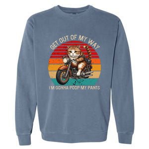 Get Out Of My Way Gonna Poop My Pants Funny Adult Humor Meme Garment-Dyed Sweatshirt