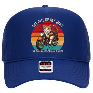 Get Out Of My Way Gonna Poop My Pants Funny Adult Humor Meme High Crown Mesh Back Trucker Hat