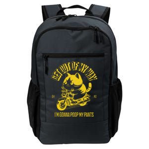 Get Out Of My Way Gonna Poop My Pants Funny Adult Humor Meme Daily Commute Backpack