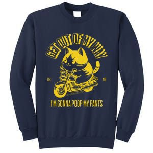 Get Out Of My Way Gonna Poop My Pants Funny Adult Humor Meme Sweatshirt