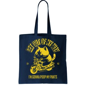 Get Out Of My Way Gonna Poop My Pants Funny Adult Humor Meme Tote Bag