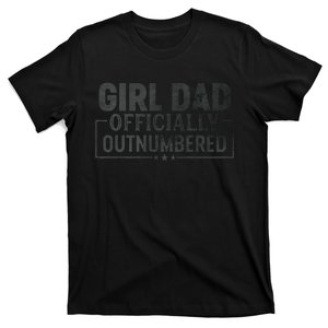 GirlDad Officially Outnumbered Daughter Fathers Day T-Shirt