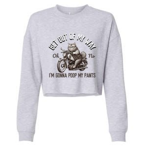 Get Out Of My Way Gonna Poop My Pants Funny Adult Humor Meme Cropped Pullover Crew