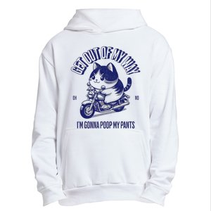 Get Out Of My Way Gonna Poop My Pants Funny Adult Humor Meme Urban Pullover Hoodie