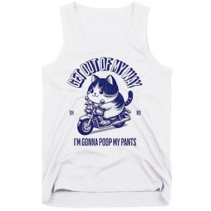 Get Out Of My Way Gonna Poop My Pants Funny Adult Humor Meme Tank Top