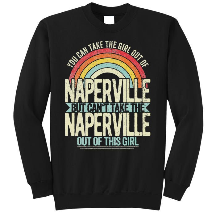 Girl Out Of Naperville Illinois Hometown Home Naperville Sweatshirt