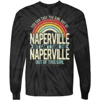 Girl Out Of Naperville Illinois Hometown Home Naperville Tie-Dye Long Sleeve Shirt