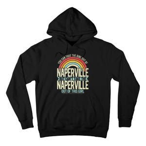 Girl Out Of Naperville Illinois Hometown Home Naperville Tall Hoodie