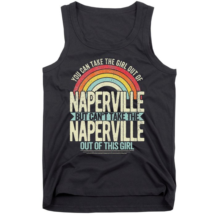 Girl Out Of Naperville Illinois Hometown Home Naperville Tank Top