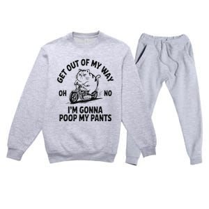 Get Out Of My Way Gonna Poop My Pants Premium Crewneck Sweatsuit Set