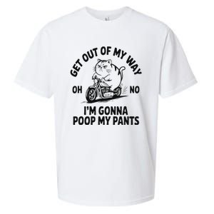 Get Out Of My Way Gonna Poop My Pants Sueded Cloud Jersey T-Shirt