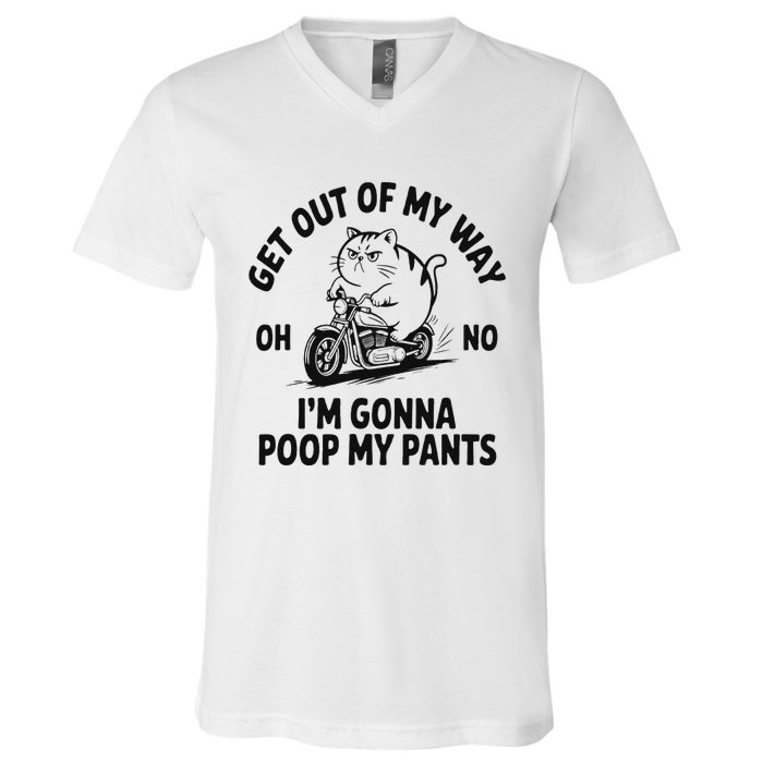 Get Out Of My Way Gonna Poop My Pants V-Neck T-Shirt