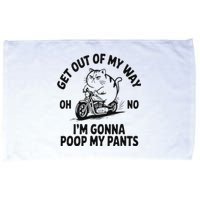 Get Out Of My Way Gonna Poop My Pants Microfiber Hand Towel