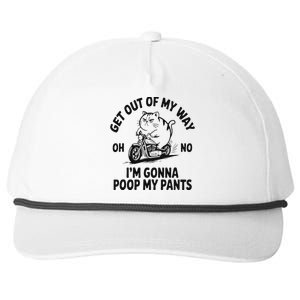 Get Out Of My Way Gonna Poop My Pants Snapback Five-Panel Rope Hat