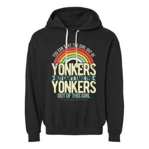 Girl Out Of Yonkers New York Hometown Home Yonkers Garment-Dyed Fleece Hoodie