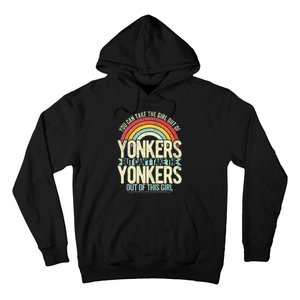 Girl Out Of Yonkers New York Hometown Home Yonkers Hoodie