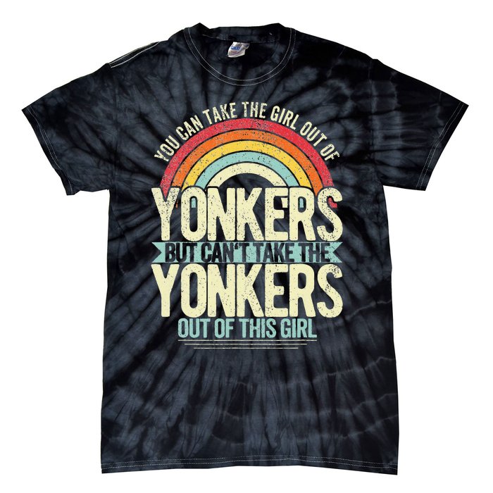 Girl Out Of Yonkers New York Hometown Home Yonkers Tie-Dye T-Shirt