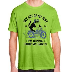 Get Out Of My Way Gonna Poop My Pants Funny Adult Humor Meme Adult ChromaSoft Performance T-Shirt