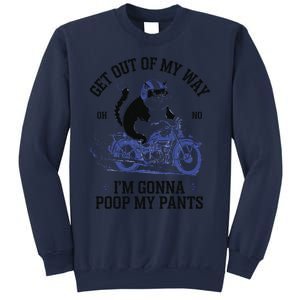 Get Out Of My Way Gonna Poop My Pants Funny Adult Humor Meme Sweatshirt