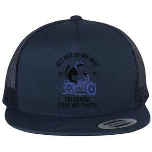 Get Out Of My Way Gonna Poop My Pants Funny Adult Humor Meme Flat Bill Trucker Hat