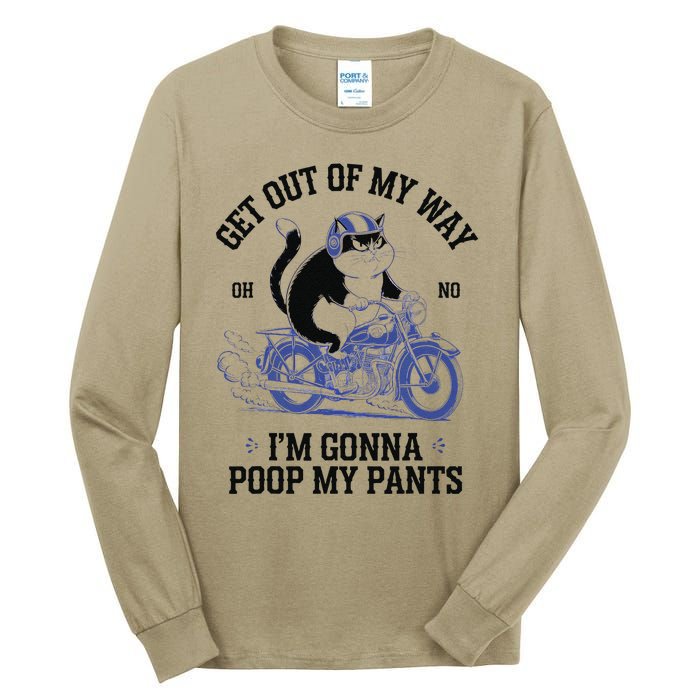 Get Out Of My Way Gonna Poop My Pants Funny Adult Humor Meme Tall Long Sleeve T-Shirt