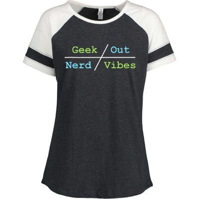 Geek Out On Nerd Vibes Enza Ladies Jersey Colorblock Tee