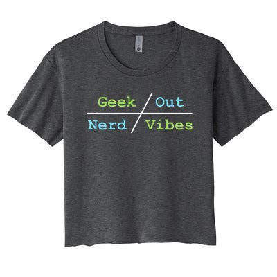 Geek Out On Nerd Vibes Women's Crop Top Tee