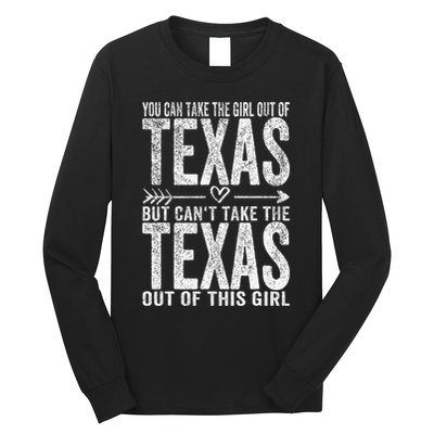 Girl Out Of Texas Hometown Home Texas Long Sleeve Shirt