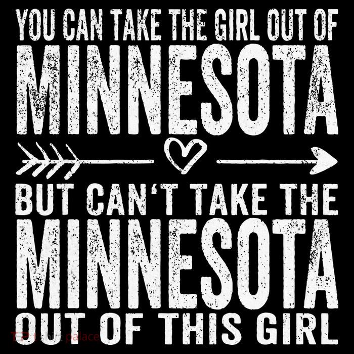 Girl Out Of Minnesota Hometown Home Minnesota Tall T-Shirt
