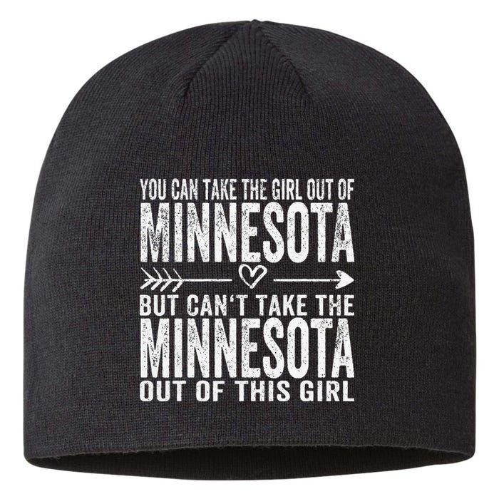 Girl Out Of Minnesota Hometown Home Minnesota Sustainable Beanie