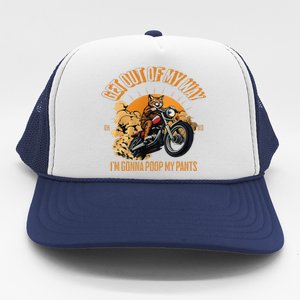 Get Out Of My Way Gonna Poop My Pants Funny Meme Cat Retro Trucker Hat