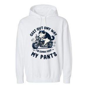 Get Out Of My Way Gonna Poop My Pants Funny Adult Humor Meme Garment-Dyed Fleece Hoodie