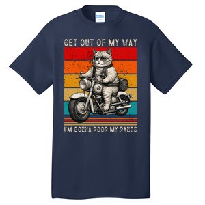 Get Out Of My Way Gonna Poop My Pants Funny Adult Humor Meme Tall T-Shirt