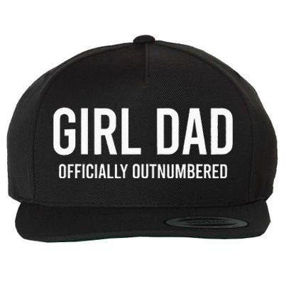 GirlDad Officially Outnumbered Funny Wool Snapback Cap