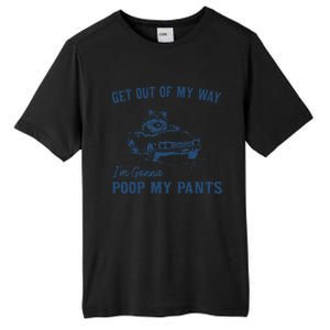 Get Out Of My Way Gonna Poop My Pants Funny Racoon Retro Tall Fusion ChromaSoft Performance T-Shirt