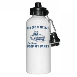 Get Out Of My Way Gonna Poop My Pants Funny Racoon Retro Aluminum Water Bottle