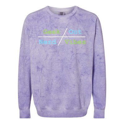 Geek Out On Nerd Vibes Colorblast Crewneck Sweatshirt