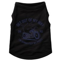 Get Out Of My Way Gonna Poop My Pants Funny Meme Doggie Tank