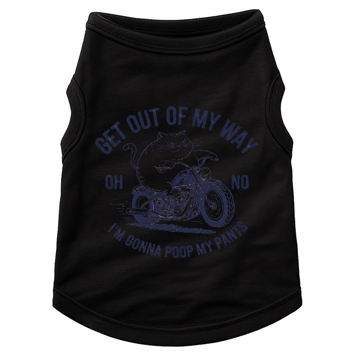 Get Out Of My Way Gonna Poop My Pants Funny Meme Doggie Tank