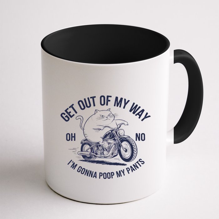 Get Out Of My Way Gonna Poop My Pants Funny Meme Mug