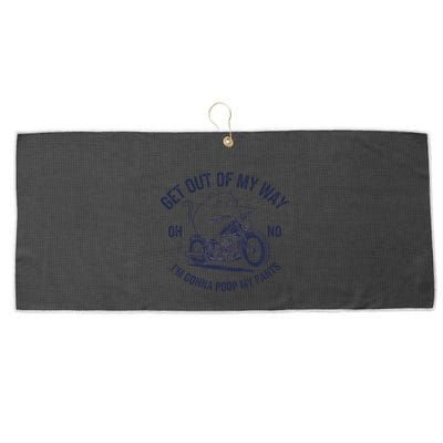 Get Out Of My Way Gonna Poop My Pants Funny Meme Large Microfiber Waffle Golf Towel