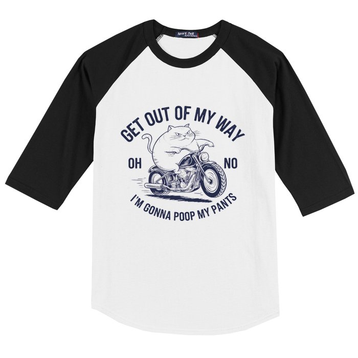 Get Out Of My Way Gonna Poop My Pants Funny Meme Baseball Sleeve Shirt