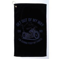 Get Out Of My Way Gonna Poop My Pants Funny Meme Golf Towel