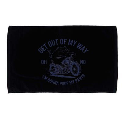 Get Out Of My Way Gonna Poop My Pants Funny Meme Microfiber Hand Towel