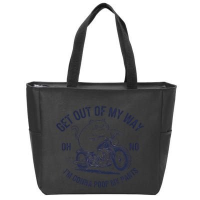 Get Out Of My Way Gonna Poop My Pants Funny Meme Zip Tote Bag